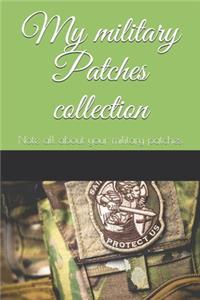 My military Patches collection