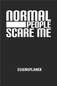 NORMAL PEOPLE SCARE ME - Essensplaner: Wochenplaner für eine gesunde Küche - perfekt zum Tracken oder Vorausplanen geeignet!