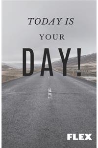 Today Is Your Day Book