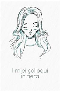 I miei colloqui in fiera