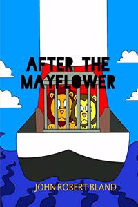 After the Mayflower