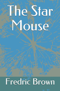 The Star Mouse