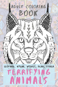 Terrifying Animals - Adult Coloring Book - Leopard, Hyena, Wolves, Bear, other