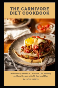 The Carnivore Diet Cookbook