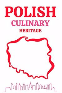 Polish Culinary Heritage