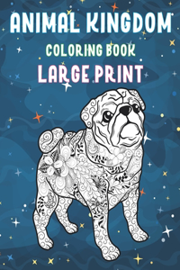 Coloring Book Animal Kingdom - Large Print