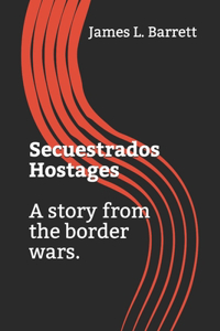 Secuestrados Hostages