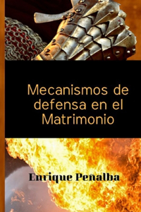 Mecanismos de defensa en el Matrimonio
