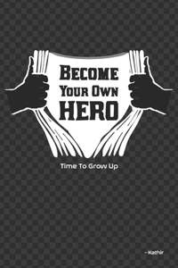 Become Your Own Hero