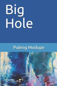 Big hole