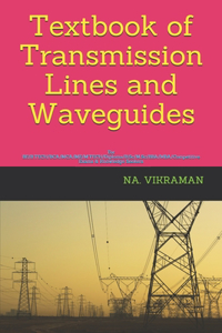 Textbook of Transmission Lines and Waveguides
