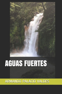 Aguas Fuertes