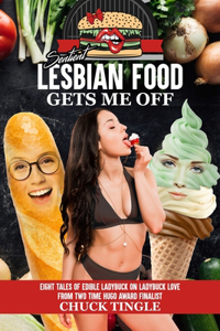 Sentient Lesbian Food Gets Me Off