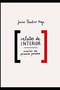 Relatos de interior: Cuentos en primera persona