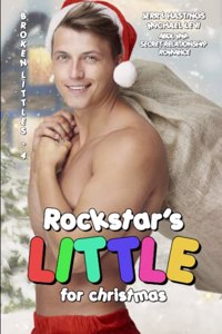 Rockstar's Little for Christmas: ABDL MM Secret Relationship Romance