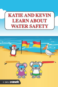 Katie and Kevin Learn about Water Safety