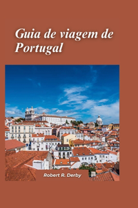 Guia de Viagem de Portugal 2024