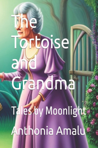Tortoise and Grandma