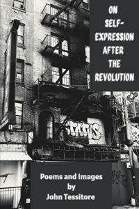 On Self-Expression After the Revolution