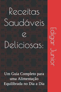 Receitas Saudáveis e Deliciosas