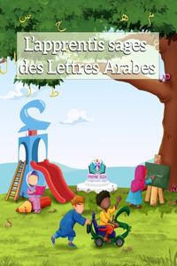 L'apprentis sages des Lettres arabes