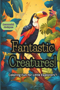 Fantastic Creatures!