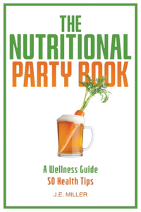 The Nutritional Party Book