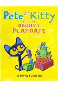 Pete the Kitty and the Groovy Playdate