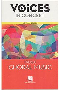 Hal Leonard Voices in Concert, Level 1a Treble Choral Music Book, Grade 6