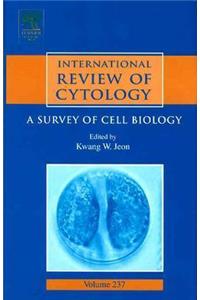 International Review of Cytology: A Survey of Cell Biology: Volume 237 (International Review of Cell and Molecular Biology)