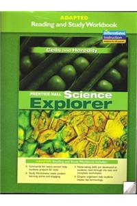 Prentice Hall Science Explorer Cells and Heredity Adapted Reading and Study Workbook 2005c