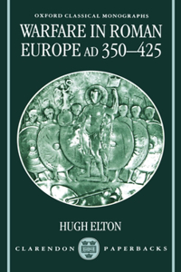 Warfare in Roman Europe, Ad 350-425