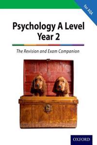 Complete Companions: A Level Year 2 Psychology: The Revision and Exam Companion for AQA