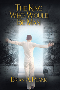 King Who Would Be Man