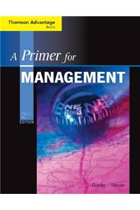 Cengage Advantage Books: A Primer for Management (with Infotrac Printed Access Card)