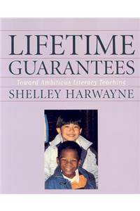 Lifetime Guarantees