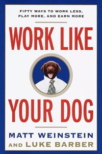 Work Less, Play More, Earn More