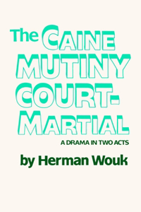 Caine Mutiny Court-Martial