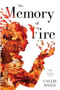 The Memory of Fire