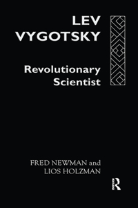 Lev Vygotsky: Revoltn Scientist