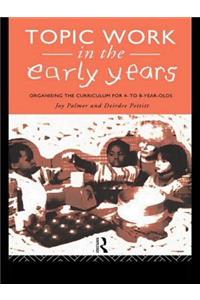 Topic Work in the Early Years