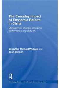 The Everyday Impact of Economic Reform in China