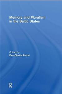 Memory and Pluralism in the Baltic States