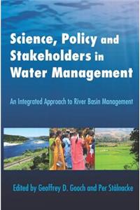 Science, Policy and Stakeholders in Water Management