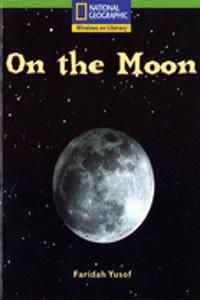 National Geographic Year 1 Green Independent Reader: On the Moon