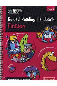 Literacy World Stage 2: Fiction Guided Reading Handbook Framework Edition