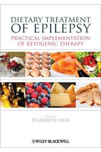 Dietary Treatment of Epilepsy