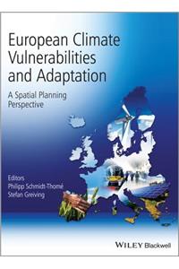 European Climate Vulnerabilities and Adaptation