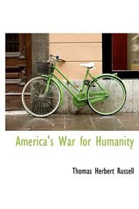 America's War for Humanity