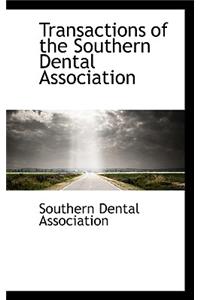 Transactions of the Southern Dental Association